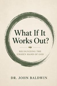 What If It Works Out?