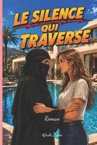 Le Silence qui Traverse