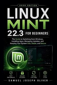 Linux Mint 22.3 For Beginners