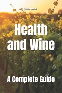 Health and Wine