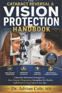The Cataract Reversal & Vision Protection Handbook