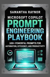 Microsoft Copilot Prompt Engineering Playbook
