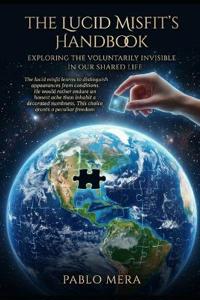 The Lucid Misfit's Handbook