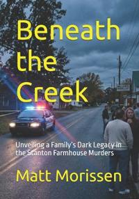Beneath the Creek