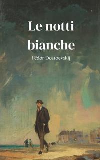 Le notti bianche