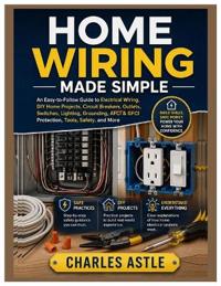 Home Wiring Made Simple