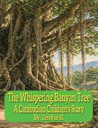 The Whispering Banyan Tree