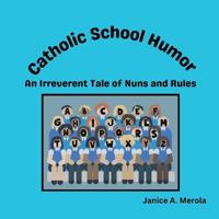 Catholic School Humor