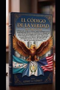 El Código de la Verdad / The Code of Truth