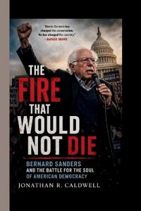The Fire That Would Not Die