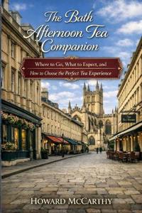 The Bath Afternoon Tea Companion