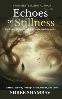 Echoes of Stillness