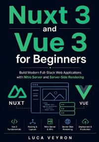 Nuxt 3 and Vue 3 for Beginners