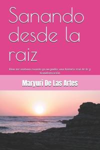 Sanando desde la raiz