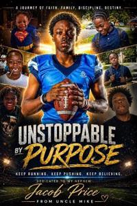 Unstoppable By Purpose