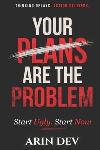 Your Plans Are The Problem