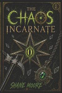 The Chaos Incarnate