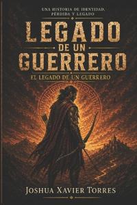 Legado de un Guerrero