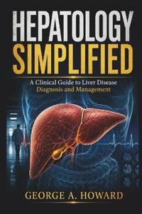 Hepatology Simplified