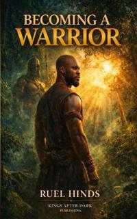 Becoming a Warrior