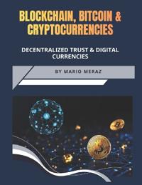 Blockchain, Bitcoin and Cryptocurrencies