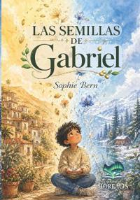 Las semillas de Gabriel