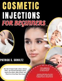 Cosmetic Injections for Beginners