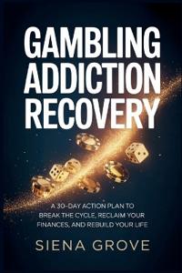 Gambling Addiction Recovery