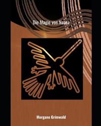 Die Magie von Nazca