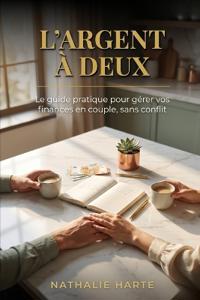 L'Argent à Deux