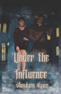 Under the Influence (Character Art Edition)
