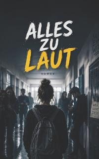 Alles zu laut