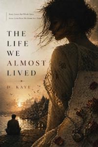 The Life We Almost Lived