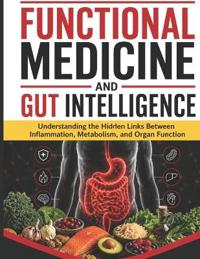 Functional Medicine and Gut Intelligence