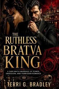 The Ruthless Bratva King