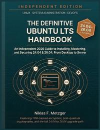 The Definitive Ubuntu LTS Handbook