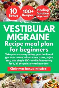 Vestibular Migraine Recipe Meal Plan for Beginners