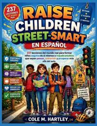 Raise Children Street-Smart En Español