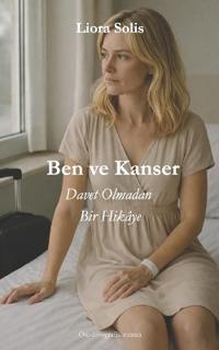 Ben ve Kanser