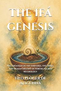 The Ifá Genesis