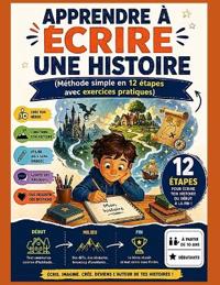 Apprendre à écrire une histoire