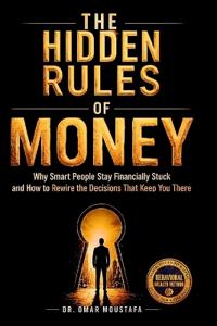 The Hidden Rules of Money