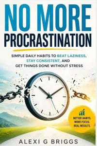 No More Procrastination