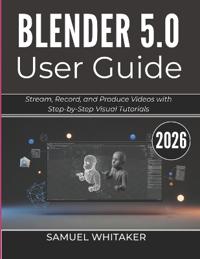 Blender 5.0 User Guide 2026