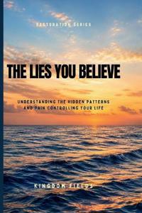 The Lies We Believe