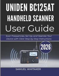 Uniden Bc125at Handheld Scanner User Guide