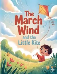 The March Wind and the Little Kite