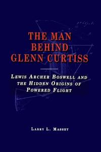 The Man Behind Glenn Curtiss