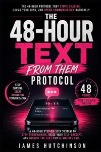 The 48-Hour Text From Them Protocol