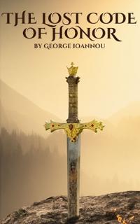 The Lost Code of Honor